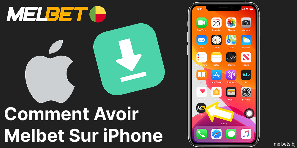 Guide d'installation de l'application Melbet sur iOS pour les joueurs du Bénin