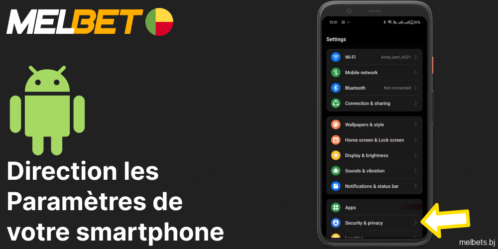 Direction les Paramètres de votre smartphone pour installer l'application mobile Melbet