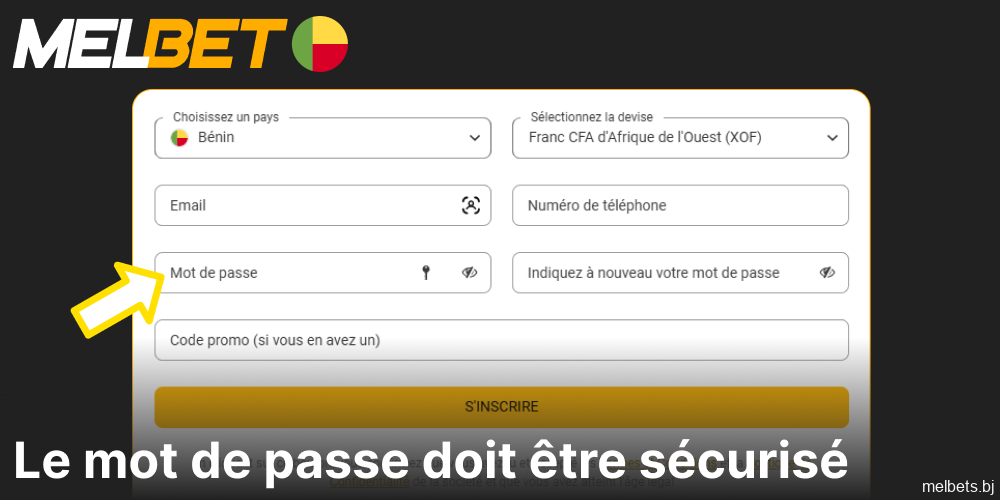 Le mot de passe pour l'enregistrement sur Melbet doit être sécurisé.