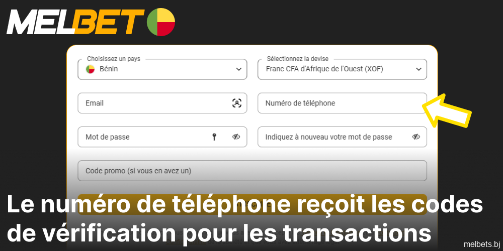 Le numéro de téléphone reçoit les codes de vérification pour les transactions sur Melbet
