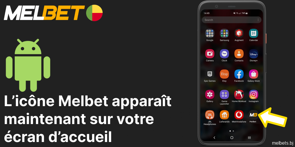 L’icône Melbet apparaît maintenant sur votre écran d’accueil