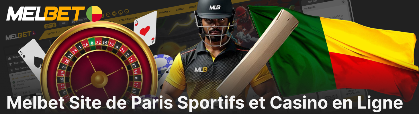 Informations sur le casino Melbet et le site de paris au Bénin