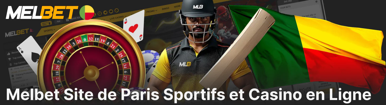 Informations sur le casino Melbet et le site de paris au Bénin