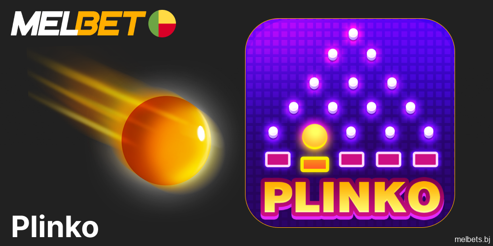 Jouer au jeu Plinko sur le casino Melbet au Bénin