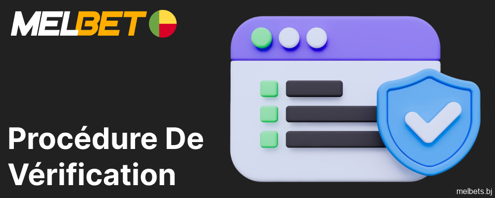 Règles de vérification des comptes Melbet pour les joueurs du Bénin