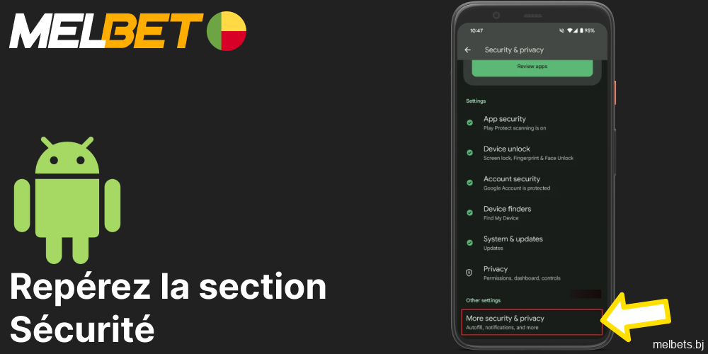Repérez la section Sécurité pour installer l'application mobile Melbet